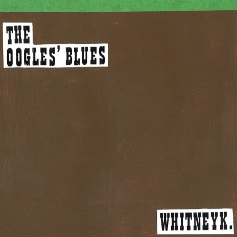 The Oogles' Blues | Boomplay Music