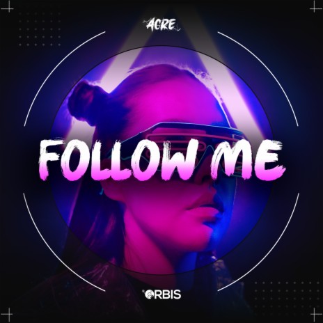 Follow Me | Boomplay Music