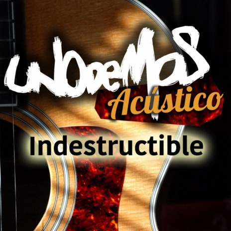 Indestructible (Acustico) | Boomplay Music
