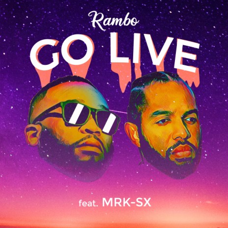 Go Live (Remix) ft. MRK-SX | Boomplay Music
