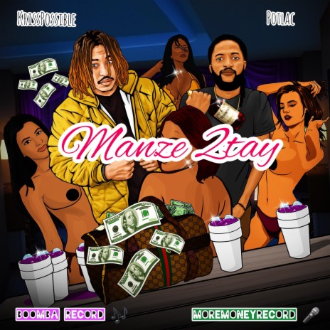 Manze 2tay ft. Potlac | Boomplay Music