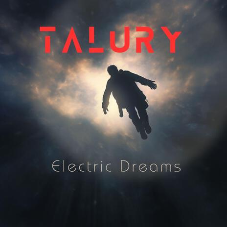 Electric Dreams | Boomplay Music