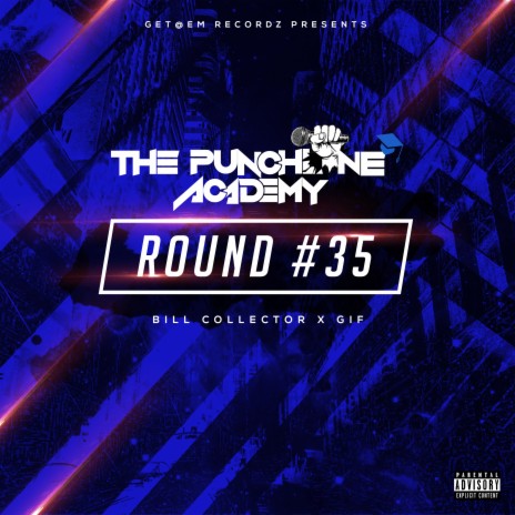 Round #35 ft. Bill Collector & Gif | Boomplay Music