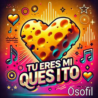 Tu eres mi quesito