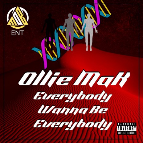 Everybody Wanna Be Everybody | Boomplay Music