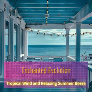 Tropical Wind and Relaxing Summer Bossa