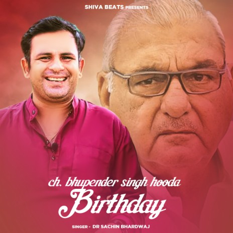 Ch. Bhupender Singh Hooda Birthday | Boomplay Music