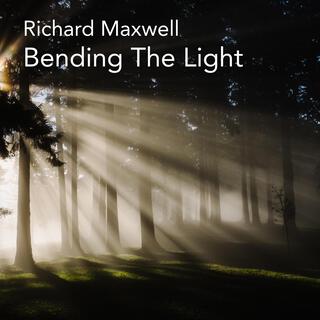 Bending The Light (Meditation no. 33)