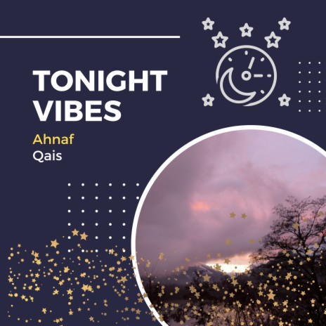 Tonight Vibes | Boomplay Music