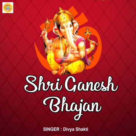 Shri Ganesh Bhajan (Bhakti Song) | Boomplay Music