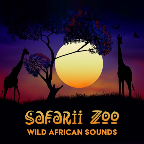 Animal World - African Village at Night ft. Kings of Nature & Asian Zen