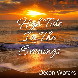 High Tide In The Evenings