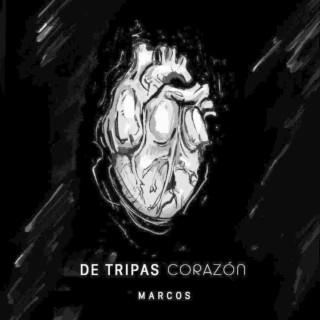 De tripas corazón