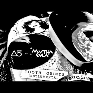 Tooth Grinds (Instrumental)