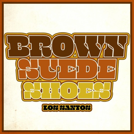 Brown Suede Shoes | Boomplay Music