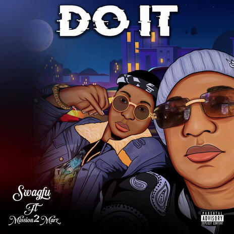 Do It ft. Mission 2 Marz | Boomplay Music