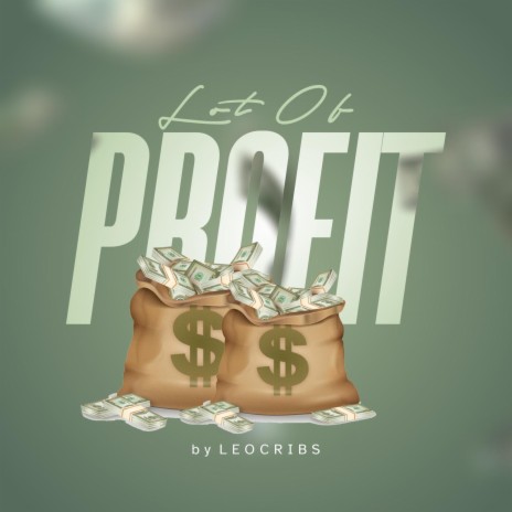 Lot of Profit ft. Buccett Loc & Solo G