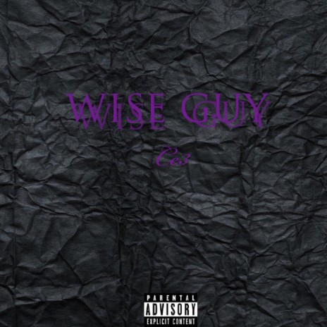 Wise Guy | Boomplay Music