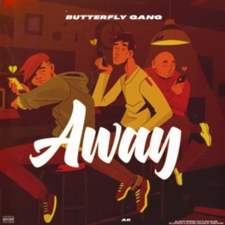 Away lyrics | Boomplay Music