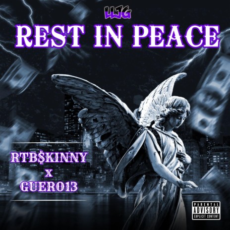 REST IN PEACE ft. GUERO13 | Boomplay Music