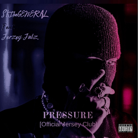 Pressure (Official Jersey Club) ft. Jerzey Julz | Boomplay Music