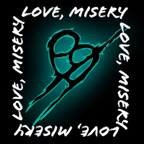 Love, Misery | Boomplay Music