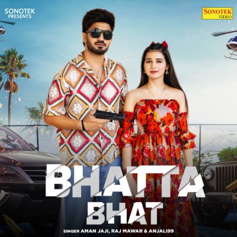 Bhatta Bhat ft. Raj Mawar | Boomplay Music