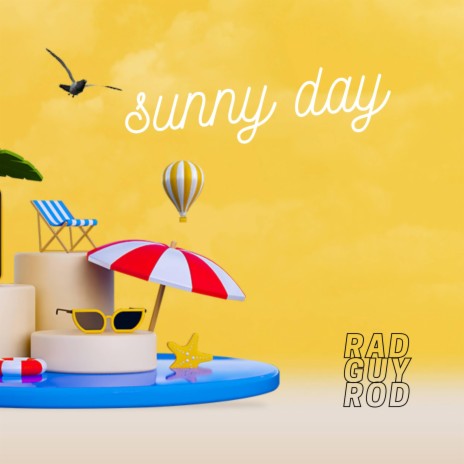 sunny day | Boomplay Music