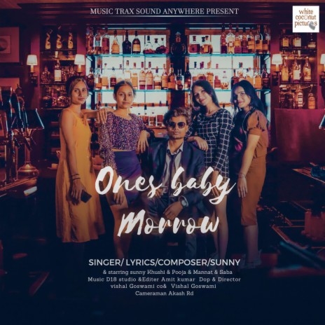Ones Baby Morrow | Boomplay Music