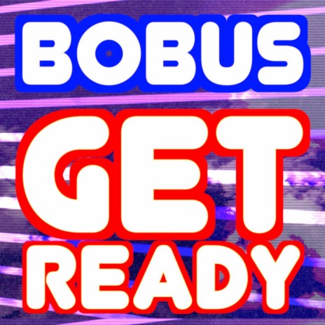 Get Ready | Boomplay Music