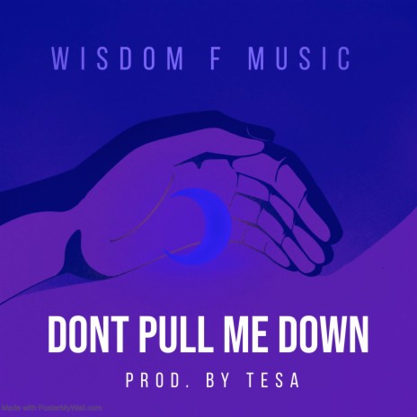 Dont Pull Me Down | Boomplay Music