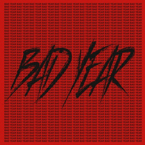 BAD YEAR (inst) | Boomplay Music