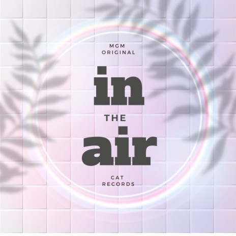 In the Air | Boomplay Music