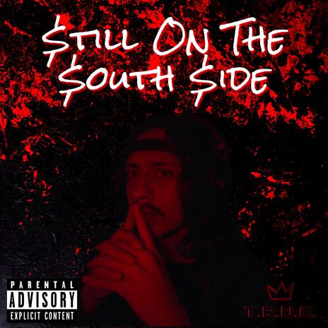 $till On The $outh $ide | Boomplay Music