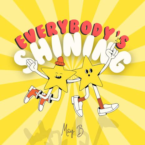 Everybody's shining | Boomplay Music