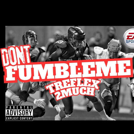 Dont Fumble Me | Boomplay Music