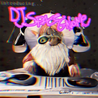 introducing.... DJ SpaceGnome (Real Space Quest 1982) [l4ser gun]