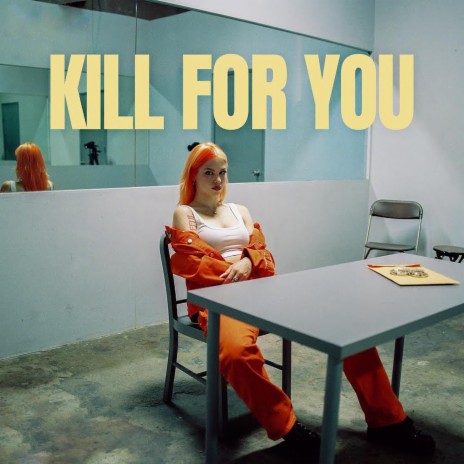 kill for you | Boomplay Music