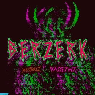 BERZERK