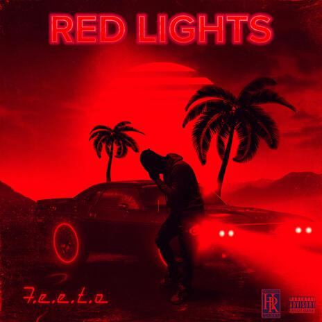 Red Lights | Boomplay Music