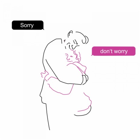Sorry Don't Worry ft. Headsalad | Boomplay Music
