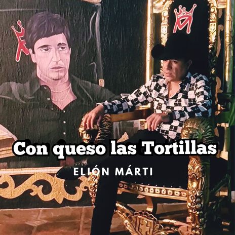 Con Queso Las Tortillas | Boomplay Music