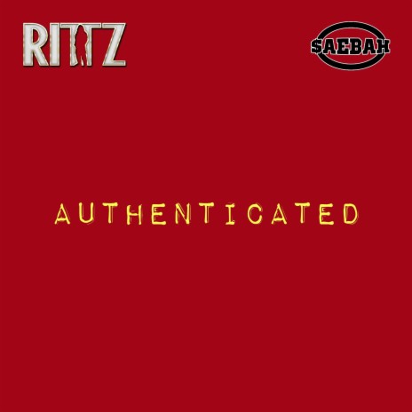 AUTHENTICATED ft. RITTZ | Boomplay Music