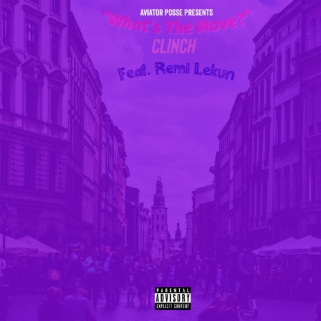 What's The Move? ft. Remi Lekun | Boomplay Music