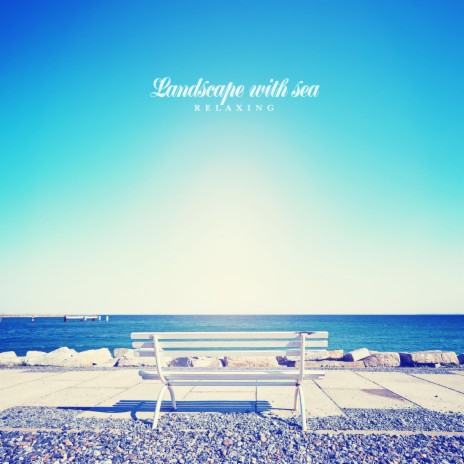 Landscape with sea | Boomplay Music