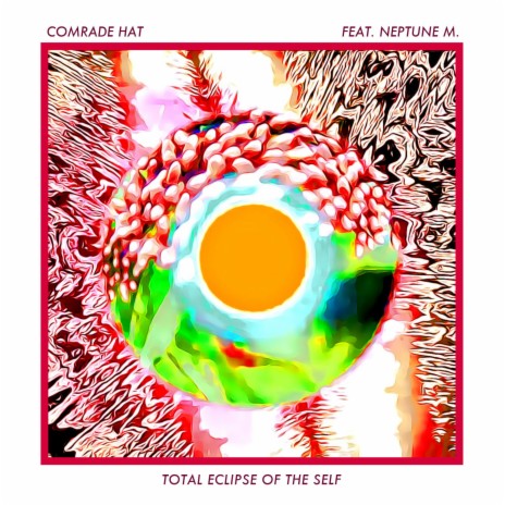Total Eclipse Of The Self ft. Neptune M. | Boomplay Music
