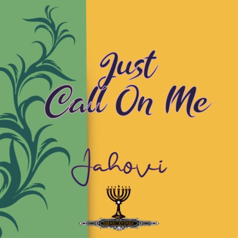 Just Call On Me | Boomplay Music