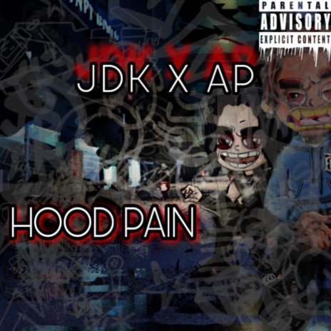 Hood Pain ft. AP BigSteppa