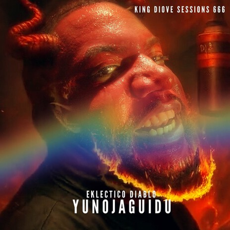 Yunojaguidu (KING DIOVE SESSIONS #666) ft. Eklectico Diablo | Boomplay Music