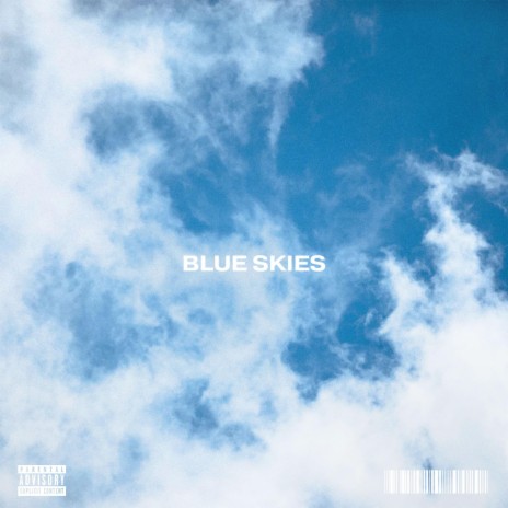 BLUE SKIES | Boomplay Music